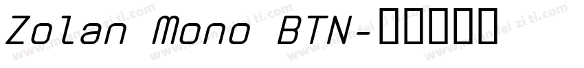Zolan Mono BTN字体转换